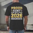 Proud Aunt Of A 2026 Graduate Shirt Class Of 2026 Graduation Men's Back Print T-Shirt