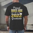 Proud Bonus Mom Of 2022 Graduate Class 2022 Graduation 22 Men's Back Print T-Shirt
