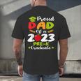 Proud Dad Of 2023 Pre K Graduate Graduation Men's Back Print T-Shirt