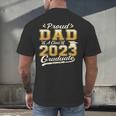 Proud Dad Of a Class Of 2023 Graduate Senior Graduation Men's Back Print T-Shirt