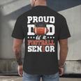 Proud Dad Of a Football Senior 2026 Graduation Men's Back Print T-Shirt