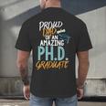Proud Dad PhD Doctoral Graduation Doctorate Degree EdD PsyD Men's Back Print T-Shirt