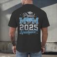 Proud Mom Of a 2025 Graduate For Class Of 2025 Graduation Men's Back Print T-Shirt