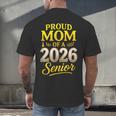 Proud Mom Of A 2026 Senior Graduation Pride Men's Back Print T-Shirt