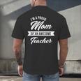 Proud Mom Of An Awesome Teacher Shirt Cute Graduation For Men Women Men's Back Print T-Shirt