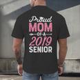 Proud Mom Of A Class 2019 SeniorShirt Graduation Men's Back Print T-Shirt