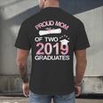 Proud Mom Of Two 2019 Graduates Twin Mama Mother Graduation Men's Back Print T-Shirt