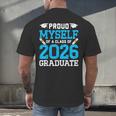 Proud Myself Of A Class Of 2026 Graduate Senior Graduation Men's Back Print T-Shirt