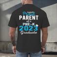 Proud Parent Of Pre K School Graduate 2023 Graduation Parent Men's Back Print T-Shirt