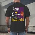 Proud Queen PhD Graduate PhD Graduation Doctorate Men's Back Print T-Shirt