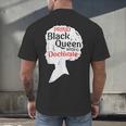 Proud Queen Shirt PhD Graduation Afro Doctorate Men's Back Print T-Shirt