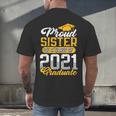 Proud Sister Of a Class Of 2021 Graduate Senior Graduation Men's Back Print T-Shirt