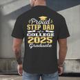 Proud Step Dad Of 2025 College Graduate Family 25 Graduation Men's Back Print T-Shirt