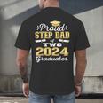 Proud Step Dad Of Two 2024 Graduate Class 2024 Graduation Men's Back Print T-Shirt