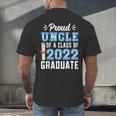 Proud Uncle Of A Class Of 2022 Graduate 22 Senior Graduation Men's Back Print T-Shirt