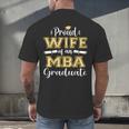 Proud Wife Of 2023 Class MBA Graduate Family Graduation Men's Back Print T-Shirt