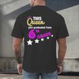 Queen 6th Grade Graduation For Girls Men's Back Print T-Shirt
