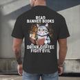 Read Banned Books Drink Coffee Fight Evil Cat Men's Back Print T-Shirt Read Banned Books Drink Coffee Fight Evil Cat Men's Back Print T-Shirt