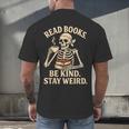 Read Books Be Kind Stay Weird Skeleton Reading Coffee Goth Men's Back Print T-Shirt