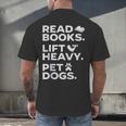 Read Books Lift Heavy Pet Dogs Men's Back Print T-Shirt