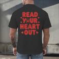 Read Your Heart Out Book Lover Reading Teachers Kids Men's Back Print T-Shirt Read Your Heart Out Book Lover Reading Teachers Kids Men's Back Print T-Shirt