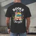 Reading Books Are My Therapy Men's Back Print T-Shirt