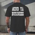 Retro Mind Ya Business Vintage Love Privacy Introvert Men's Back Print T-Shirt Retro Mind Ya Business Vintage Love Privacy Introvert Men's Back Print T-Shirt