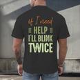 Sarcastic Independent Shopper Introvert Shopping Humor Men's Back Print T-Shirt Sarcastic Independent Shopper Introvert Shopping Humor Men's Back Print T-Shirt