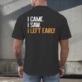 I Came i Saw i Left Early Introvert Men's Back Print T-Shirt