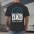 Senior Volleyball Dad Class Of 2025 Graduation Graduate Men's Back Print T-Shirt