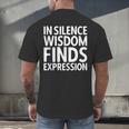 In Silence Wisdom Finds Expression Introvert Quote Men's Back Print T-Shirt