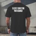 Silently Correcting Your Grammar Introvert Men's Back Print T-Shirt Silently Correcting Your Grammar Introvert Men's Back Print T-Shirt