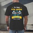 So Long 4th Grade Graduation 2025 School 5th Grade Here Come Men's Back Print T-Shirt
