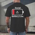Social Battery Low Anti-Social Introvert Men's Back Print T-Shirt Social Battery Low Anti-Social Introvert Men's Back Print T-Shirt