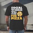 Social Worker Will Work For Pizza Graduation Men's Back Print T-Shirt