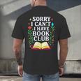 Sorry I Can't I Have Book Club Men's Back Print T-Shirt
