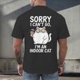 Sorry I Can’t Go I’m An Indoor Cat Introvert Cat Men's Back Print T-Shirt Sorry I Can’t Go I’m An Indoor Cat Introvert Cat Men's Back Print T-Shirt
