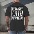 Straight Outta First Grade Graduation Class Men's Back Print T-Shirt