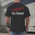 Straight Outta Vet School Graduation Veternarians I Survived Men's Back Print T-Shirt