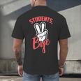 Students Bye Shirt Last Day Of School Graduation 2019 Men's Back Print T-Shirt