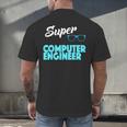 Super Computer Engineer New Job Graduation Men's Back Print T-Shirt