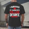 I Survived My Daughter's College Degree College Graduation Men's Back Print T-Shirt