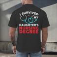 I Survived My Daughter's Nurse Degree School Graduation Men's Back Print T-Shirt