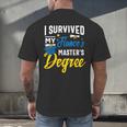 i Survived My Fiance's Masters Degree Graduation Gifts Men's Back Print T-Shirt