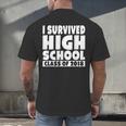 I Survived High School Class Of 2018 Graduation Men's Back Print T-Shirt