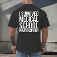 I Survived Medical School Class Of 2018 Graduation Shirt Men's Back Print T-Shirt