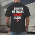 I Survived Her Passing Nursing School Graduation Men's Back Print T-Shirt