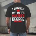 I Survived My Wife's Master's Degree Graduation Men's Back Print T-Shirt