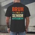 Vintage Bruh I'm A Senior Class Of 2025 Graduation Women Men Men's Back Print T-Shirt