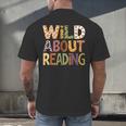 Wild About Reading Book Animal Children's Book Lover Teacher Men's Back Print T-Shirt